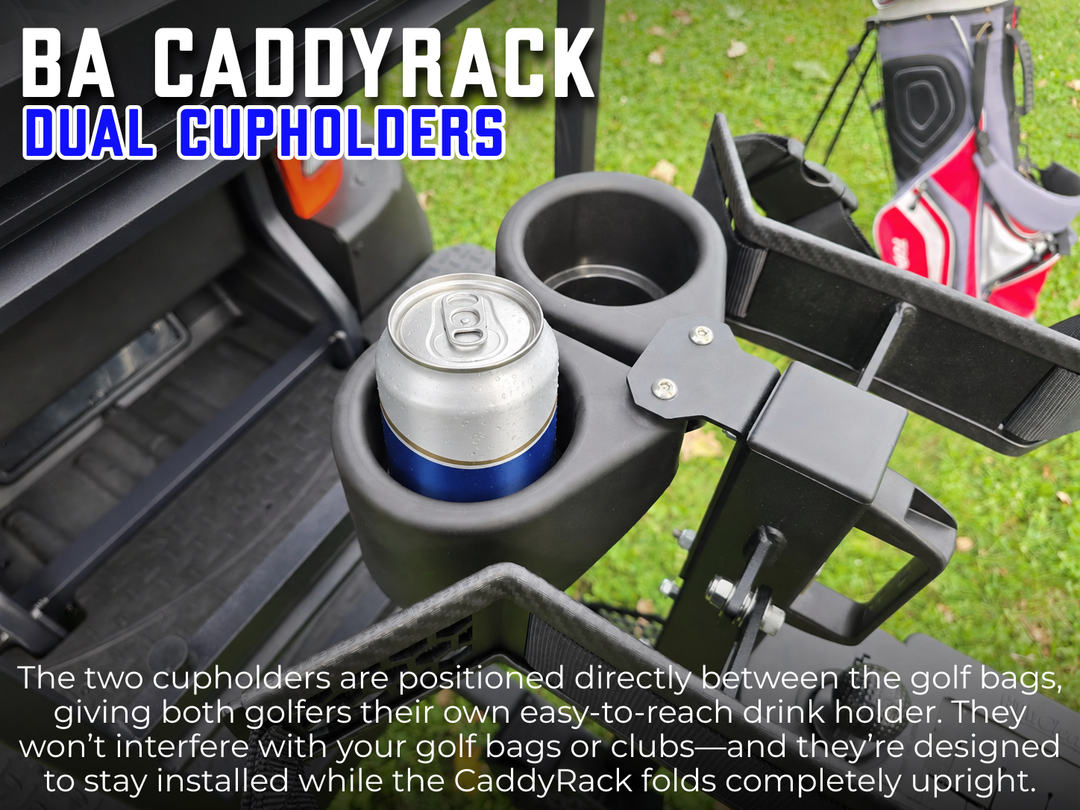 BA CaddyRack™ Cupholders